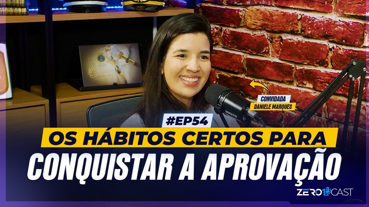 Aprovada mostra impacto da mudança de hábitos nos estudos e saúde | Daniele Marques | Zero1Cast #054