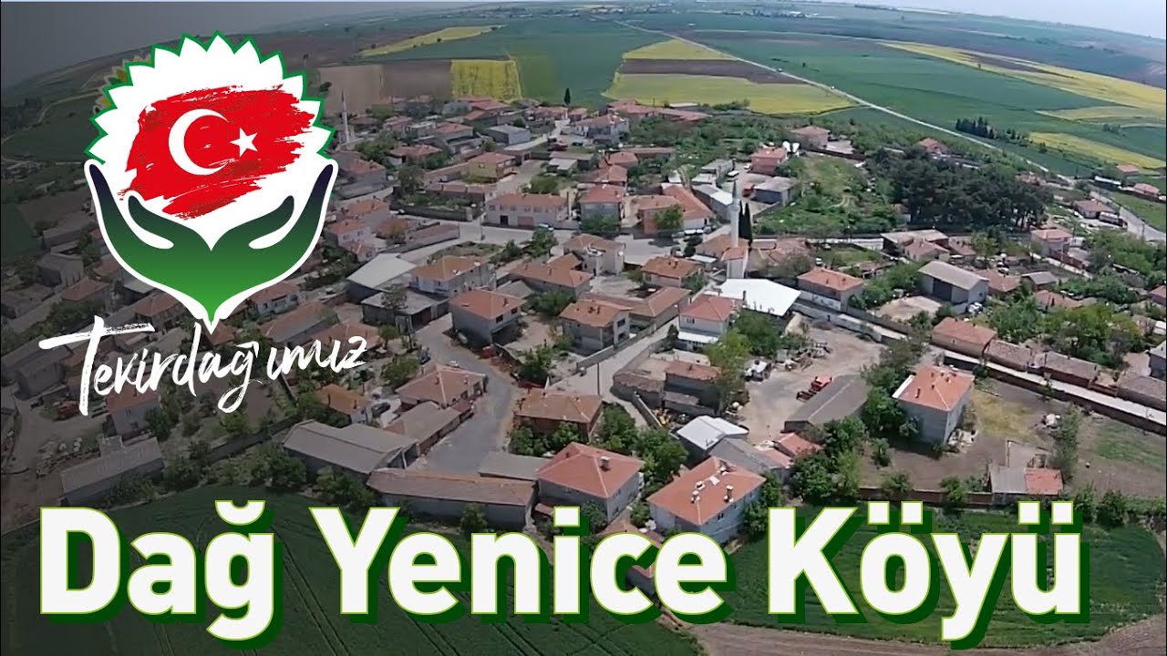 Dağ Yenice Köyü - Tekirdağ Süleymanpaşa