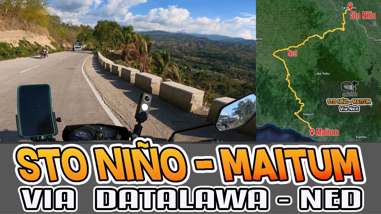 STO NIÑO TO MAITUM VIA DATALAWA AND NED