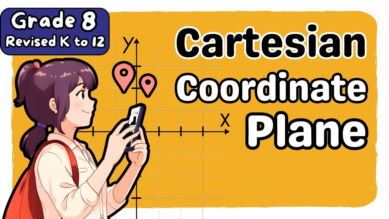 Cartesian Coordinate Plane (2nd) Second Quarter Grade 8 Matatag Revised K-12 Tagalog Math Tutorial