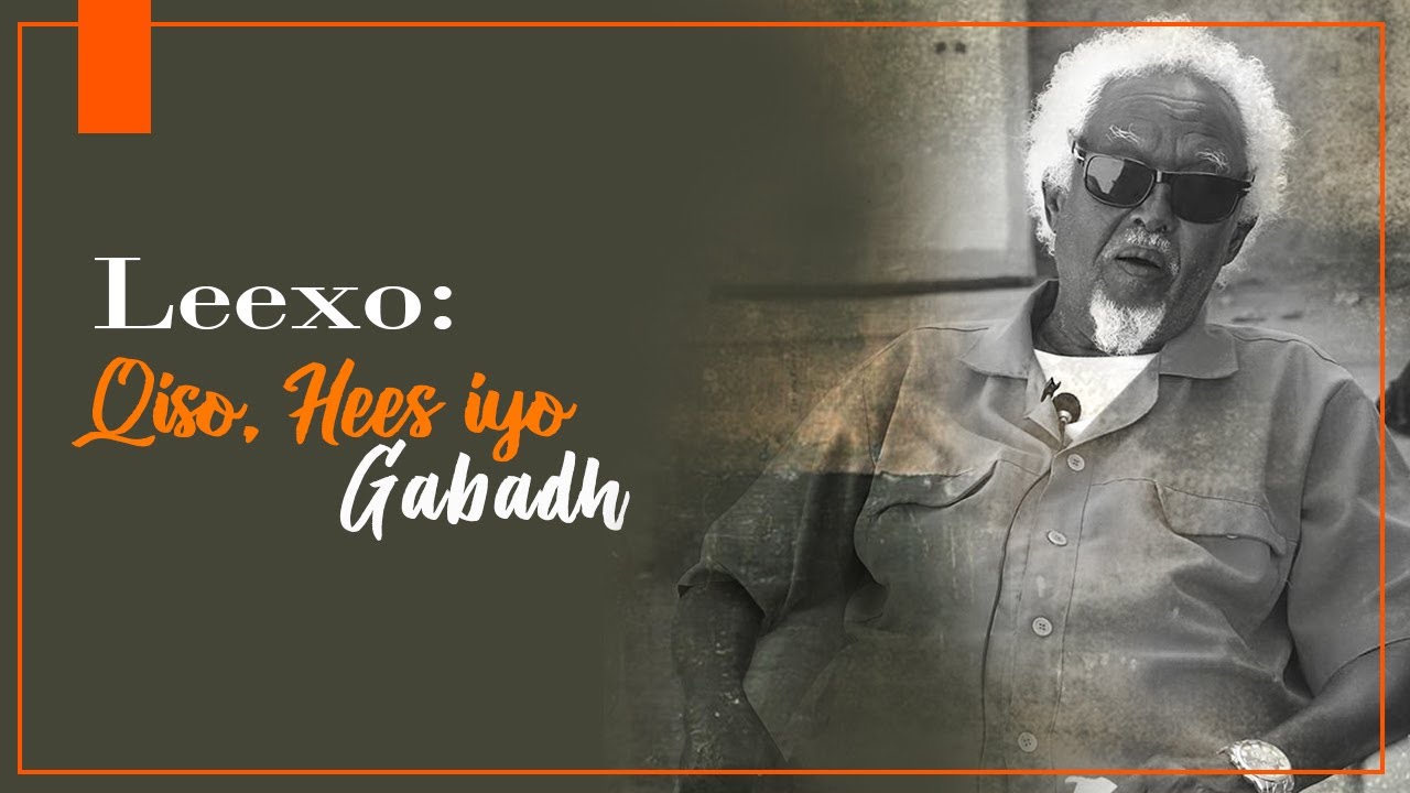 Leexo: Hees, Qiso iyo Gabadh || Maqalkii 4AAD || Siciid-Beegsi