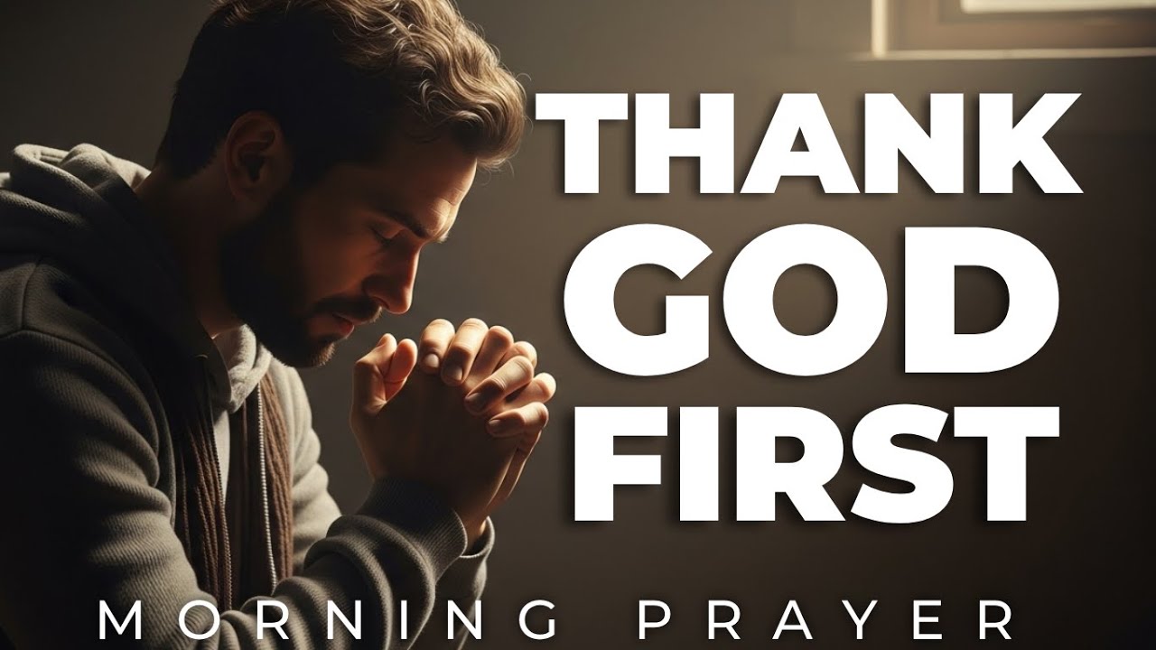 A Prayer of Gratitude That Will Restore Your Peace | MORNING PRAYER