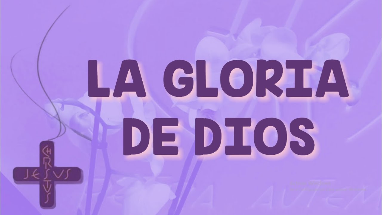 La Gloria de Dios