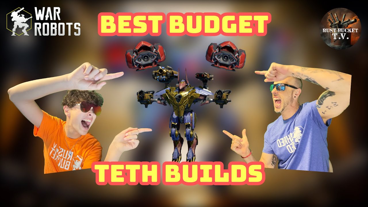 ✅Лучшие бюджетные сборки Teth | Советы по War Robots