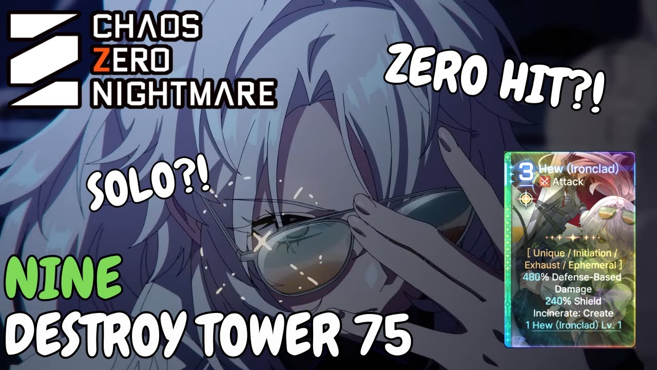 [CZN] F2P NINE SOLO NO HIT IN TOWER 75