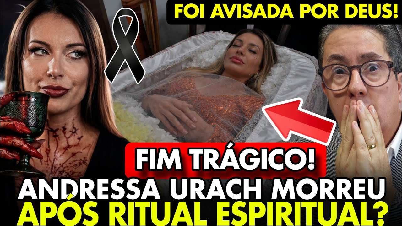 FIM TR&Aacute;GICO! ANDRESSA URACH MORREU AO VIVO DEPOIS DE FAZER RITUALL? DEUS PESA A SUA M&Atilde;O?