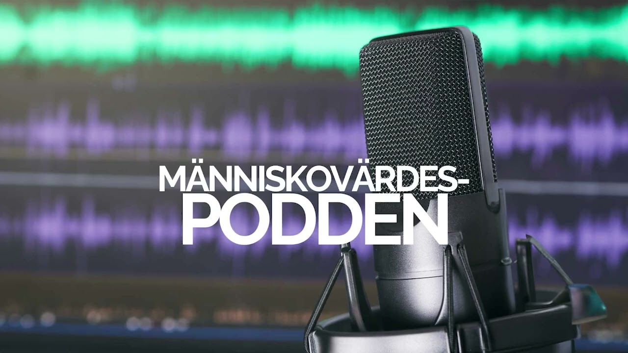 M&auml;nniskov&auml;rdespodden Avsnitt 24 - Samvetsfrihet som m&auml;nsklig r&auml;ttighet