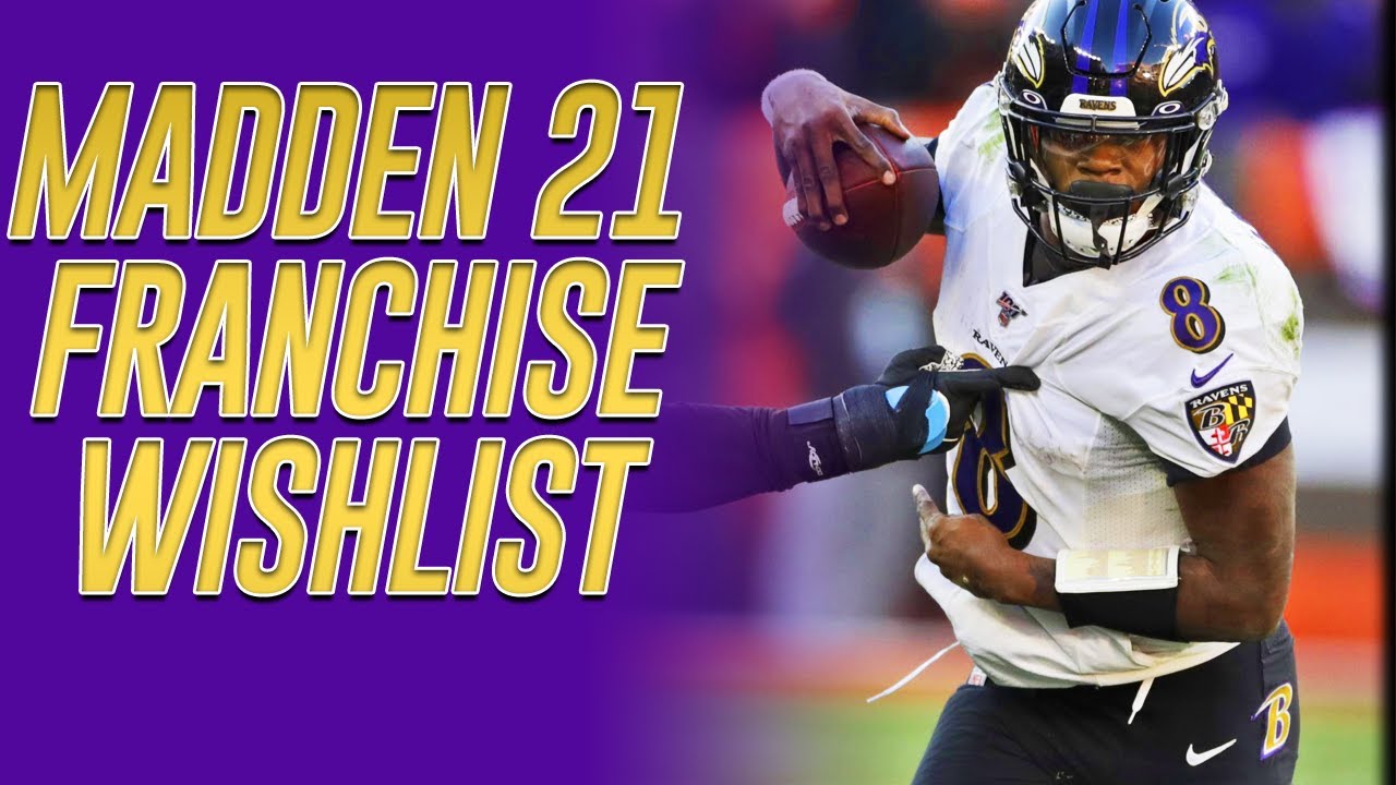 Madden NFL 21 Franchise Wishlist | 5 Things That Would Make For A Better Franchise Mode