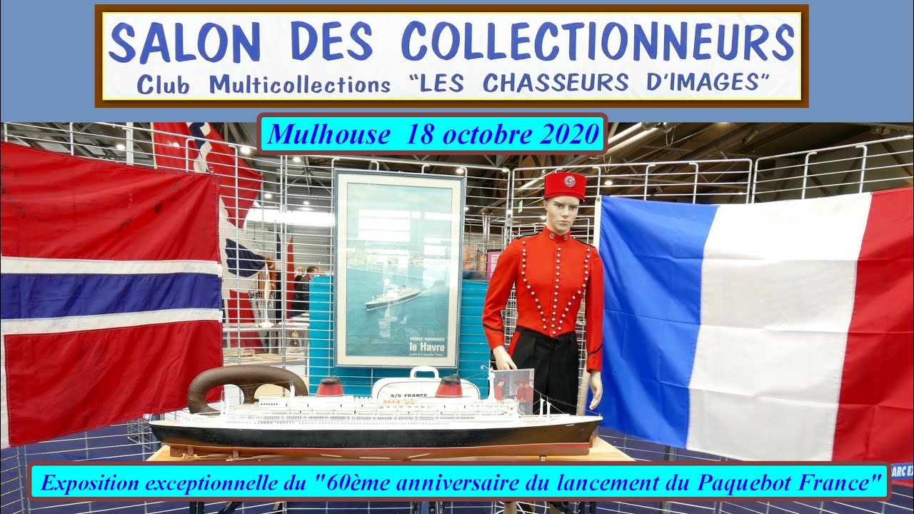 115&egrave;me Salon des collectionneurs 18 octobre 2020 &agrave; Mulhouse