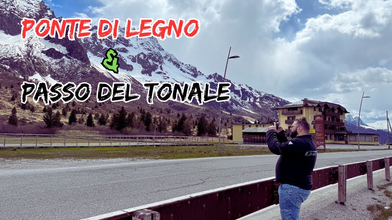 Ponte di Legno e Passo del Tonale