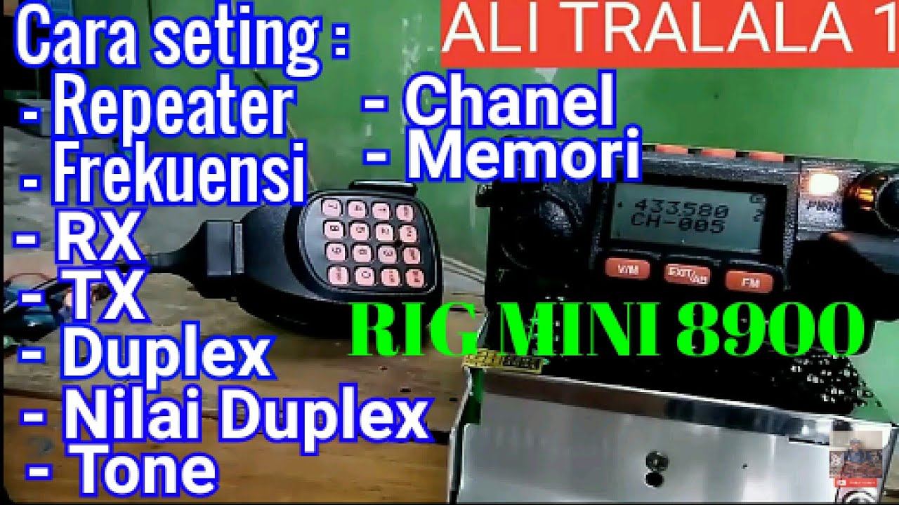 Cara seting frekuensi repeater Rig Mini 8900 @alitralala1460