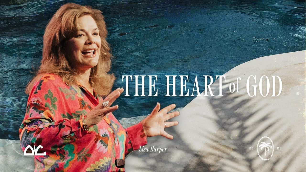 The Heart of God | Lisa Harper | Destiny Worship Center