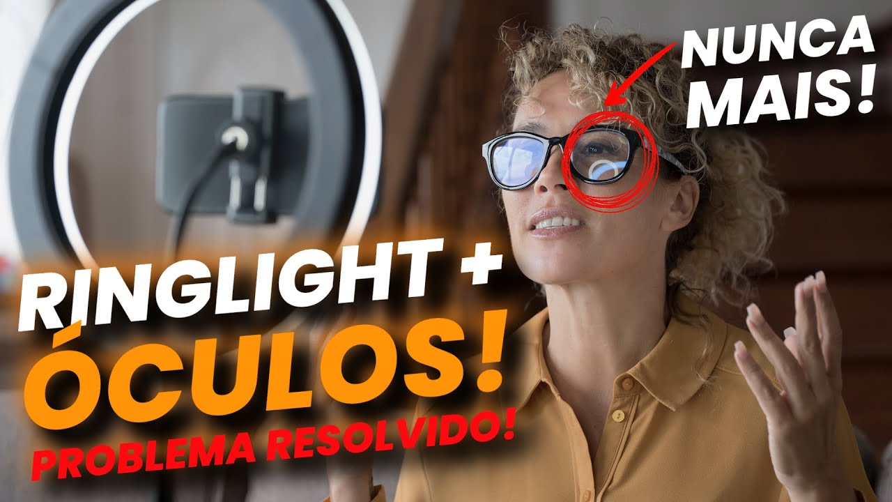 Remova os REFLEXOS dos óculos com RING LIGHT