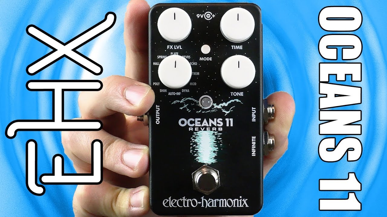 Electro Harmonix Oceans 11 Reverb Demo & Review - Stompbox Saturday