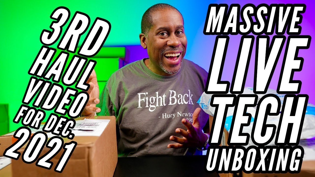 3rd Weekly Haul Video Dec 2021 Massive Live Tech Unboxing TodayIFeelLike TIFL