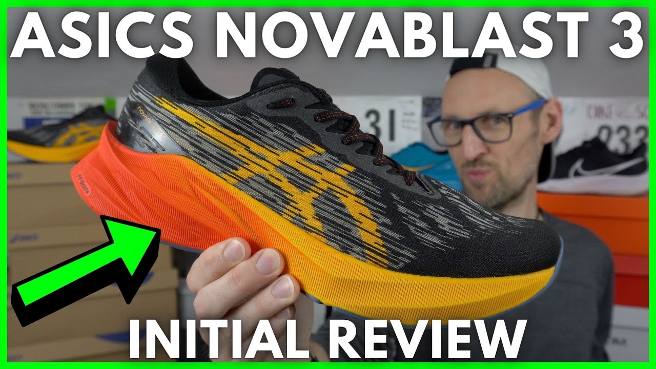 ASICS NOVABLAST 3 - INITIAL REVIEW - A REAL DAILY BLAST OR A MIDSOLE MISFIRE?- EDDBUD
