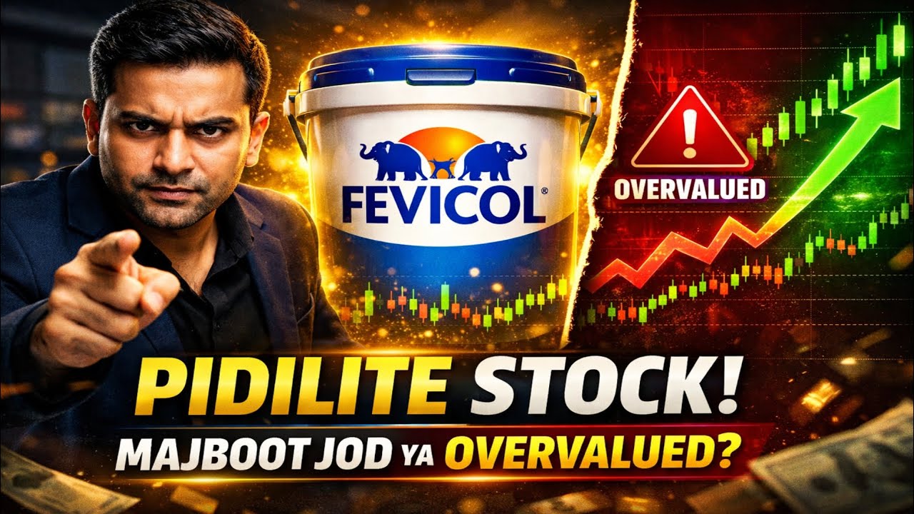 Pidilite Industries Stock Analysis 🔥 | Fevicol वाली कंपनी में Future Growth है या Valuation Trap?