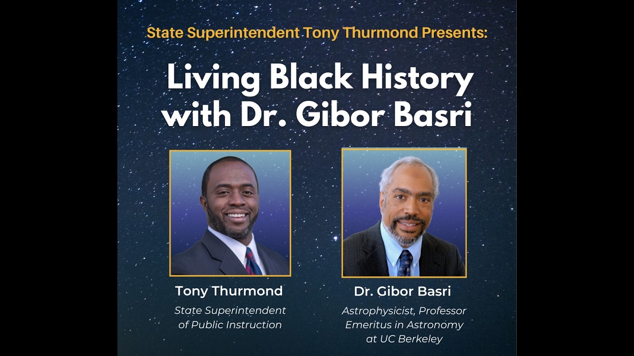 Living Black History with Dr. Gibor Basri