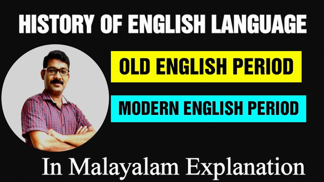 Old English period and Middle English period in Malayalam ll History of English Language