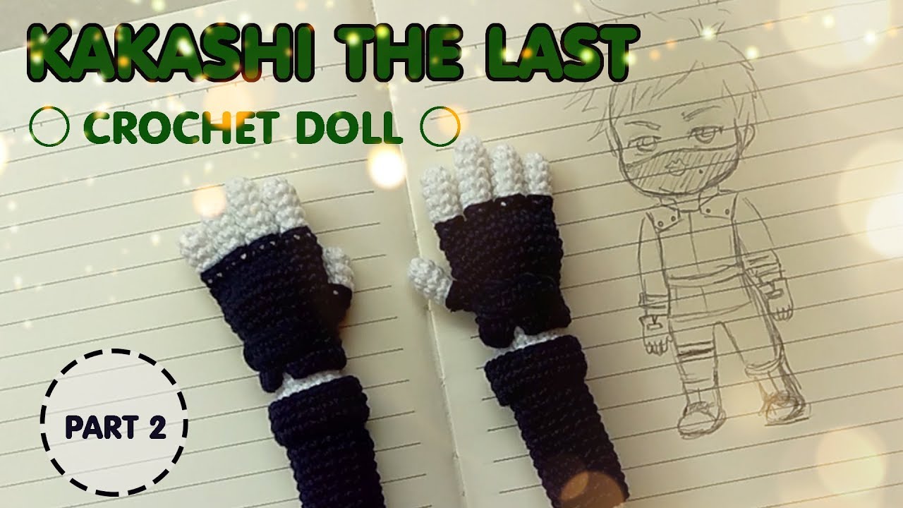 [Snailboo] P2 | Kakashi The Last chibi Doll | Crochet Tutorial - Arms