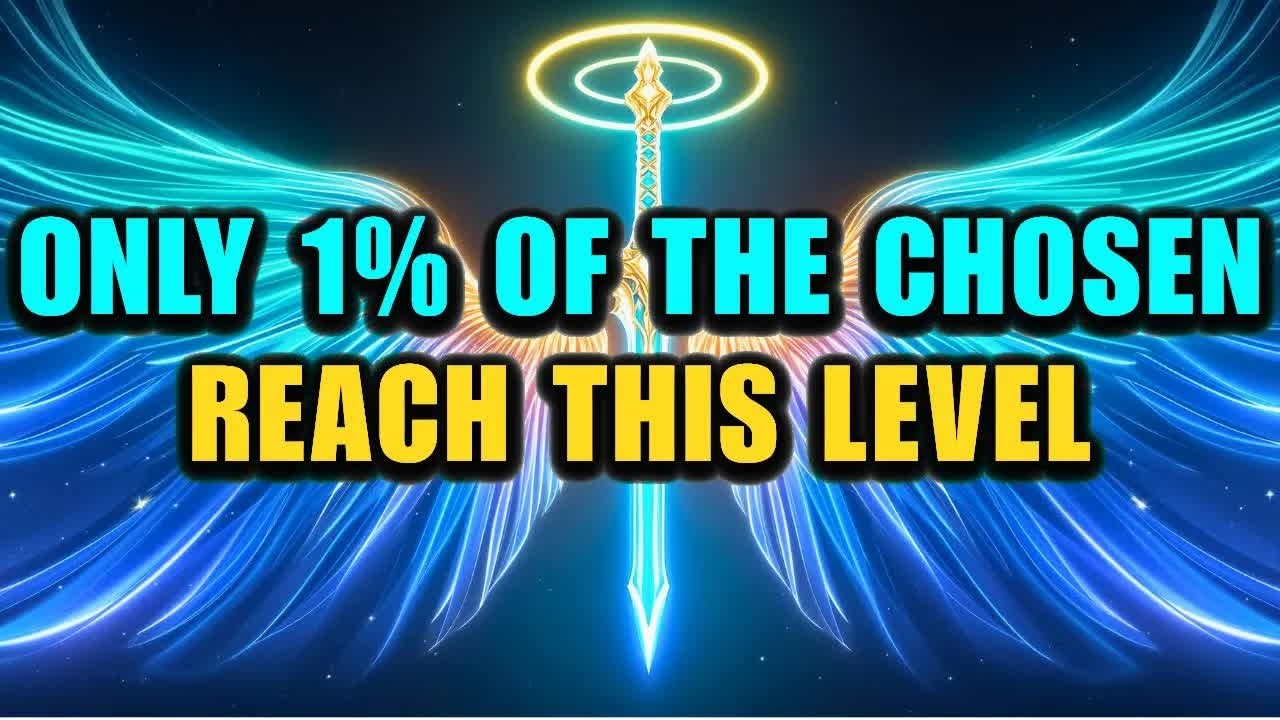 God’s Chosen Ones： You Just Entered a Level Most Humans Never Reach 🌟🛡️