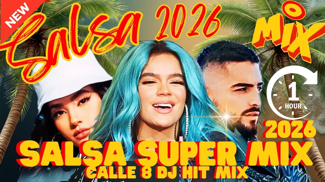SALSA Mix 2026 - Calle 8 Super DJ HIT Mix (Karol G, Becky G, Bad Bunny, Shakira, Camillo, Rosalia)