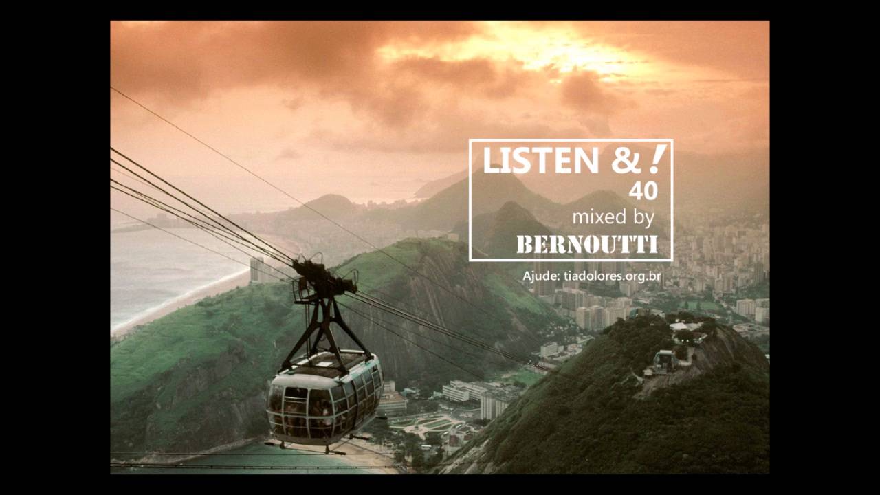 Brasil to Brazil Samba Nu Bossa House Music LISTEN &! Dj mix by Bernoutti