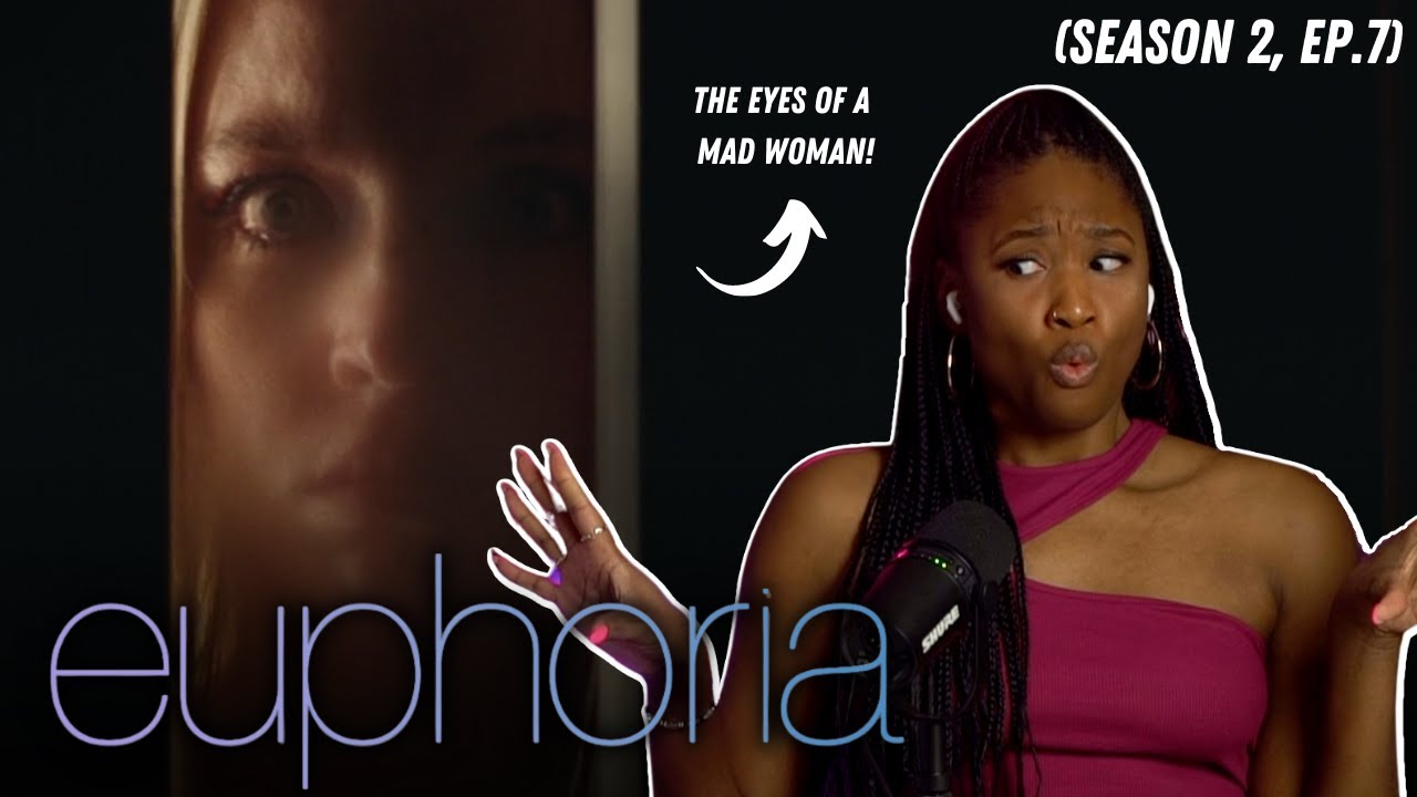 REACTING TO EUPHORIA SEASON 2 (Episode 7) *LEXI CHOSE VIOLENCE WITH HER PLAY*
