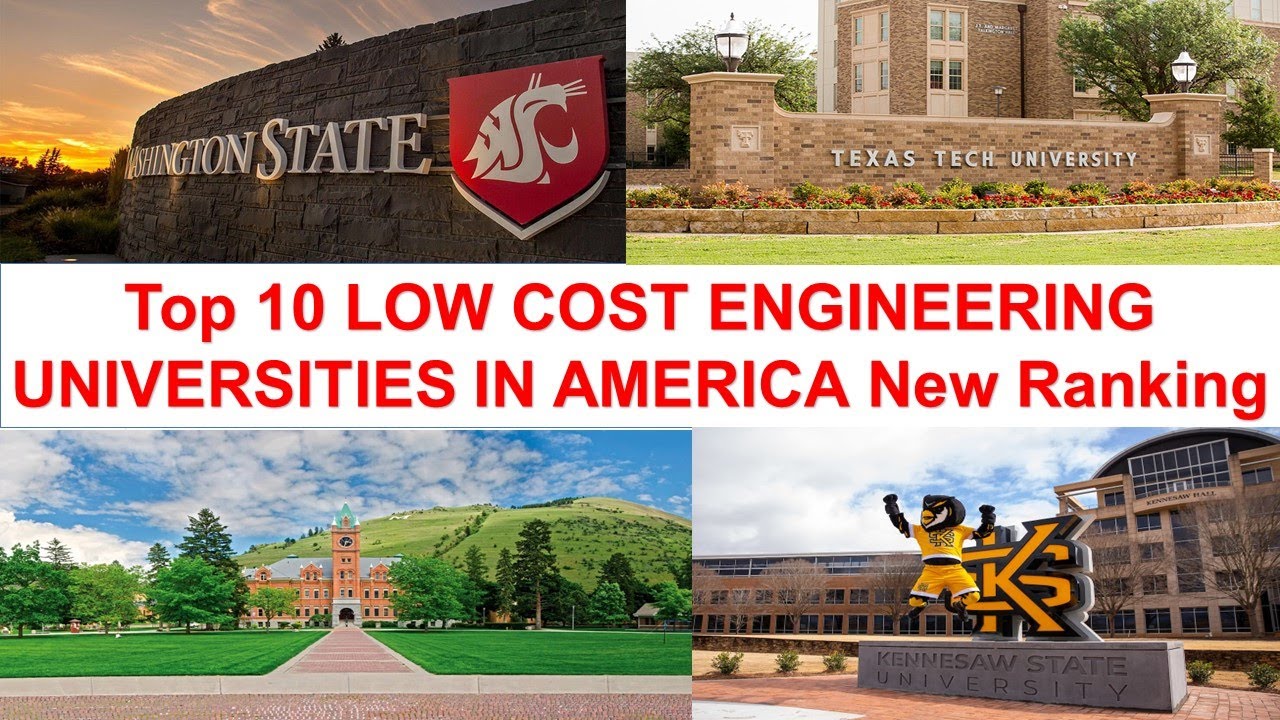 Top 10 LOW COST ENGINEERING UNIVERSITIES IN AMERICA New Ranking
