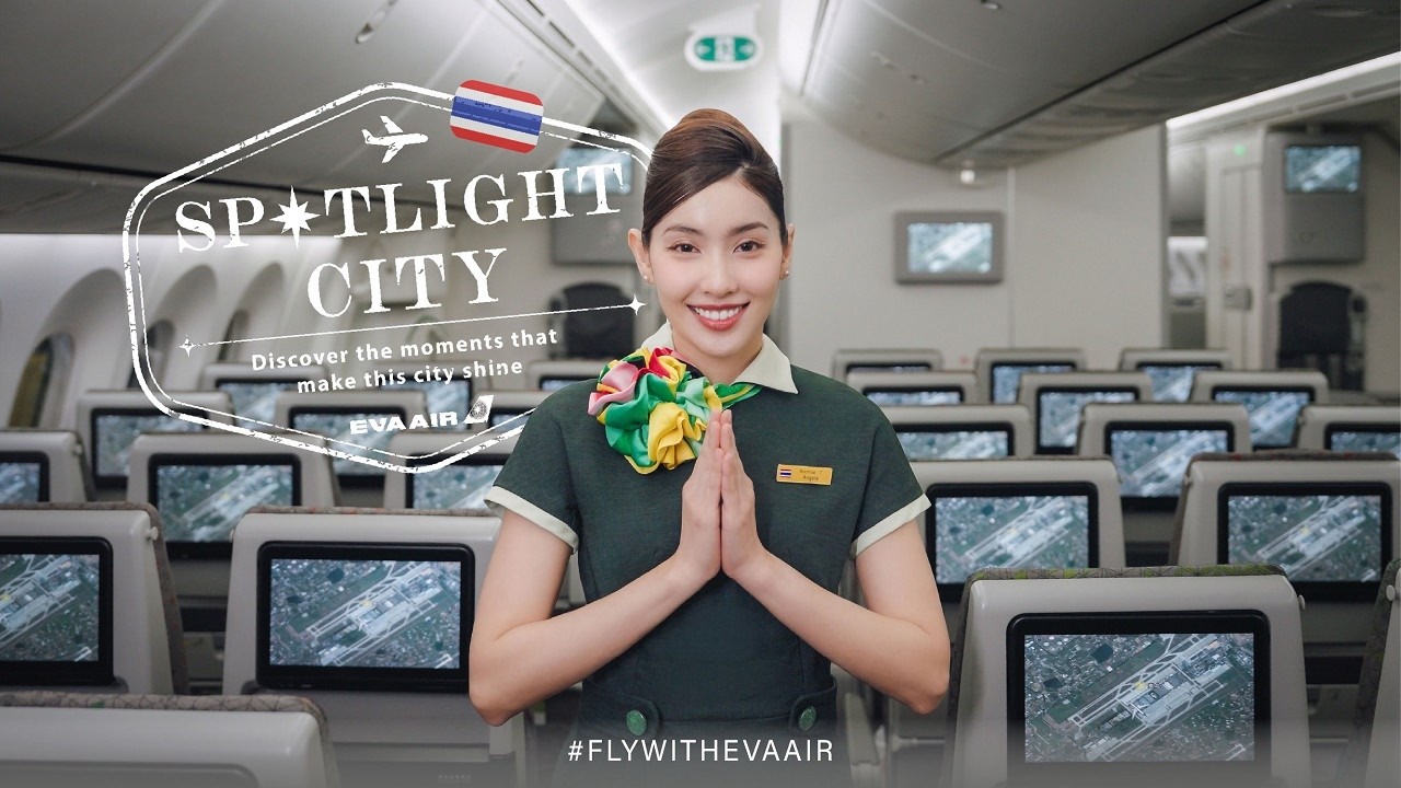 EVA Air 長榮航空 Spotlight City Ep2 - Bangkok