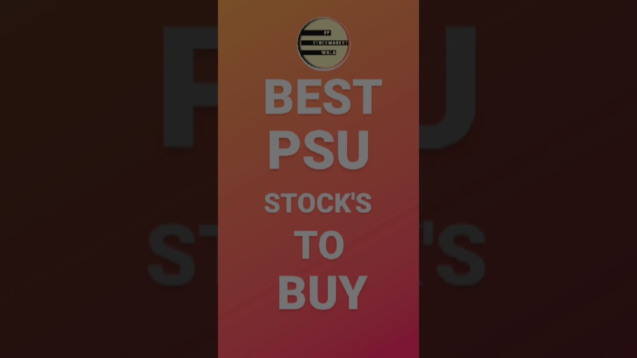 PSU Stock's For Longterm 📈🔥#psustocks #shortsfeed #shorts