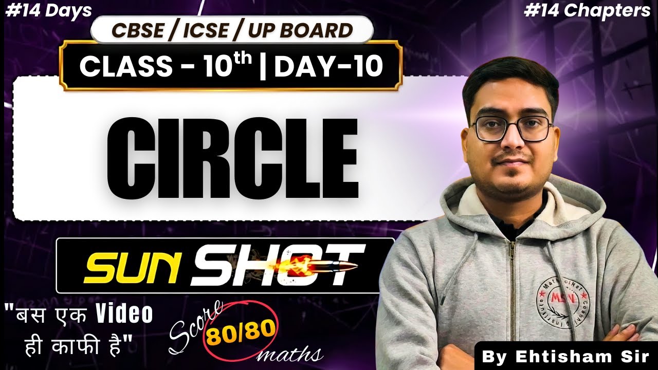 Circles Class 10 SUNSHOT | Finish Full Chapter Fast & Score 100% in Boards
