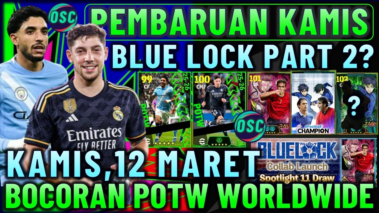 BLUE LOCK VOL 2 !? PEMBARUAN KAMIS 12 MARET, BOCORAN POTW & EVENT BARU EFOOTBALL 2026 MOBILE.