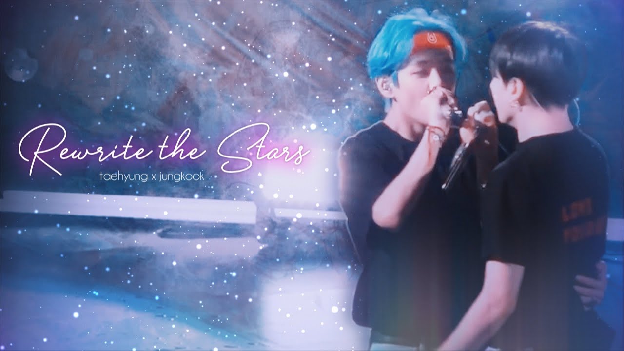 rewrite the stars ✘ taekook