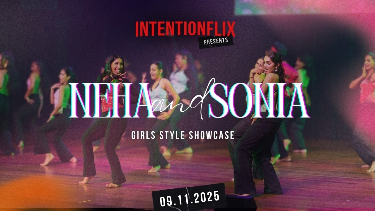 📽️ A FREAKY FRIDAY | INTENTIONFLIX 2025 - Neha & Sonia