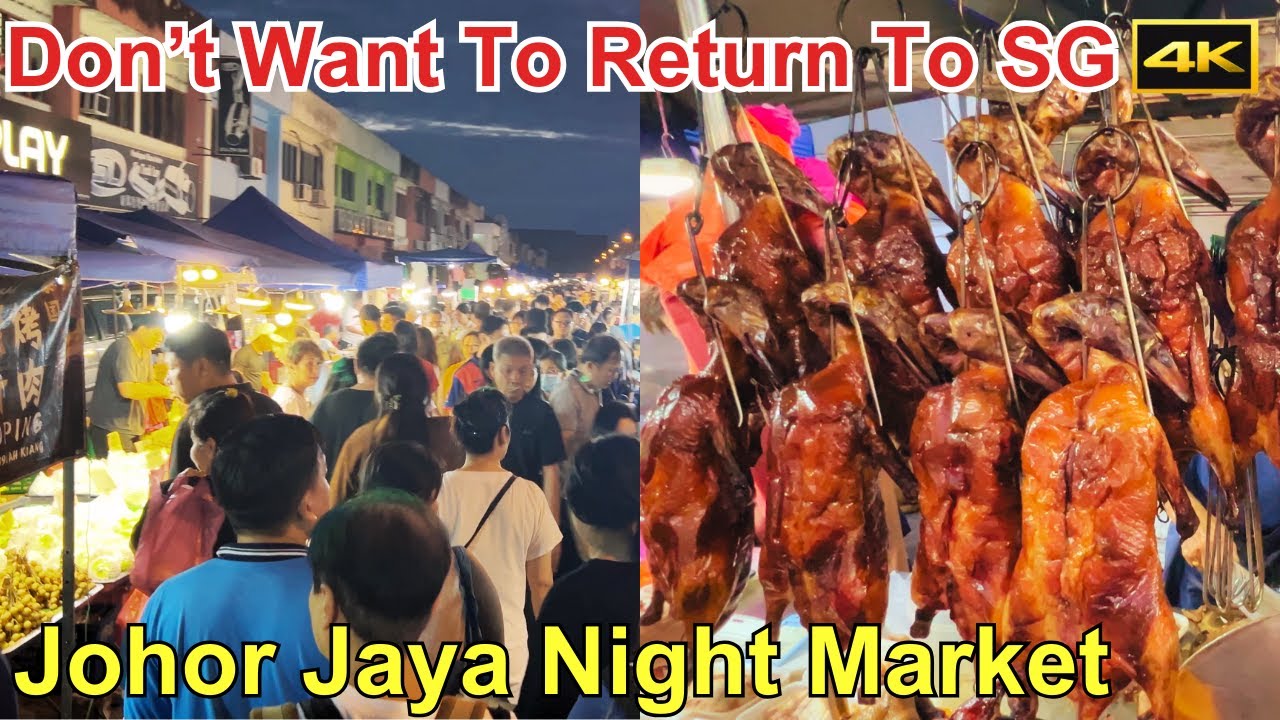 Bustling Johor Jaya Night Market: Street Food, Fun & Fresh Finds - Don't Miss It in JB | 4K