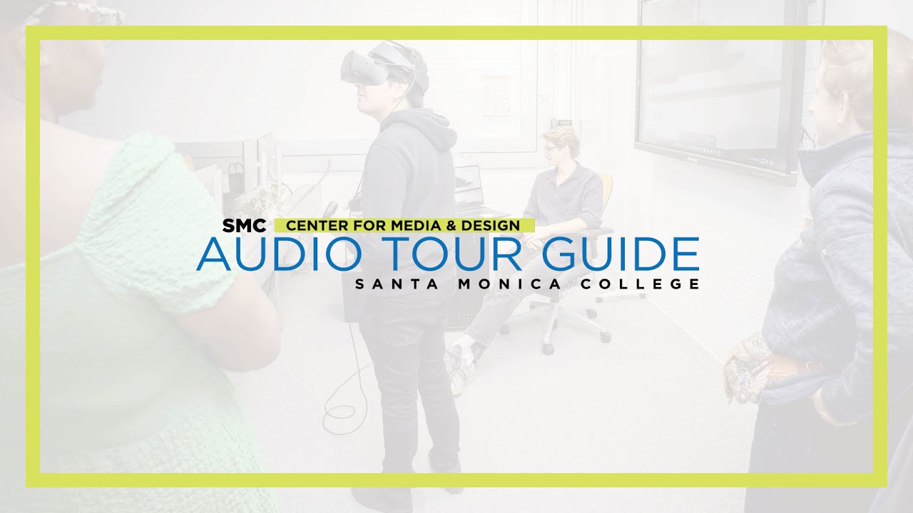 VR LAB | #23 | Center for Media and Design | Santa Monica College