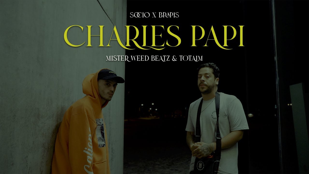 SOCIO X BRAPIS - CHARLES PAPI ( VIDEO OFICIAL - shot by @iorch.rom)