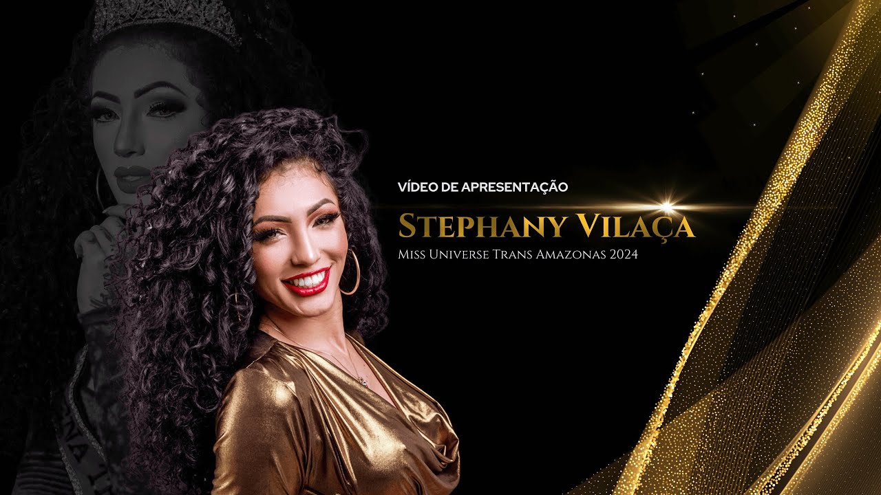 Miss Universe Trans Amazonas 2024: Stephany Vila&ccedil;a