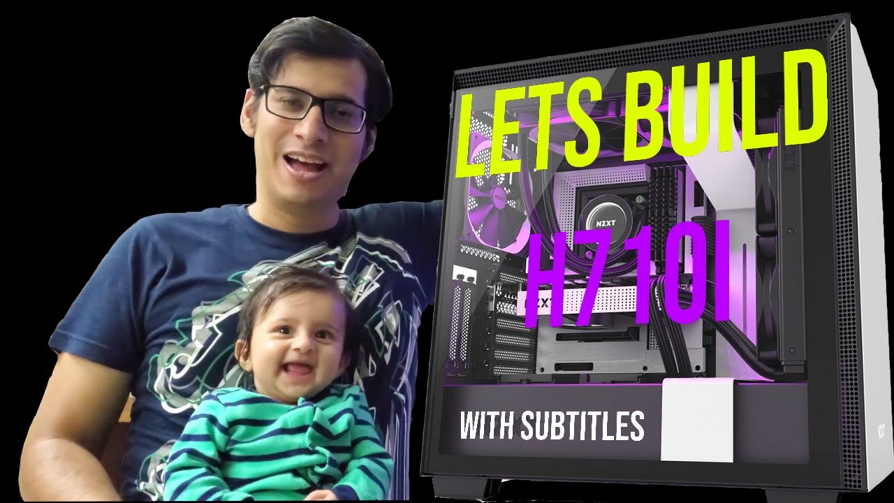 Let's build a Pc ft. Nzxt H710i (ENG SUBS) | itgc tech