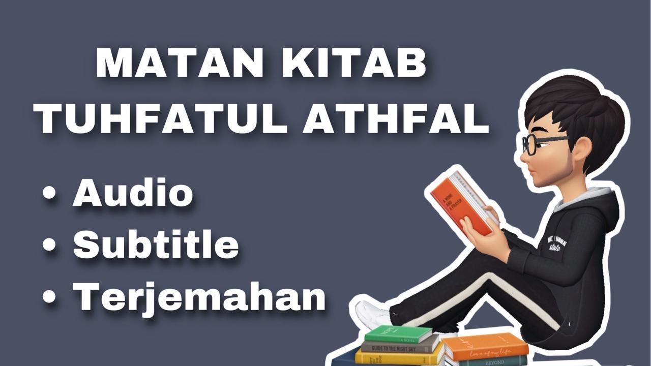 MATAN TUHFATUL ATHFAL ! AUDIO+SUBTITLE+TERJEMAH ! YUK HAFALKAN !