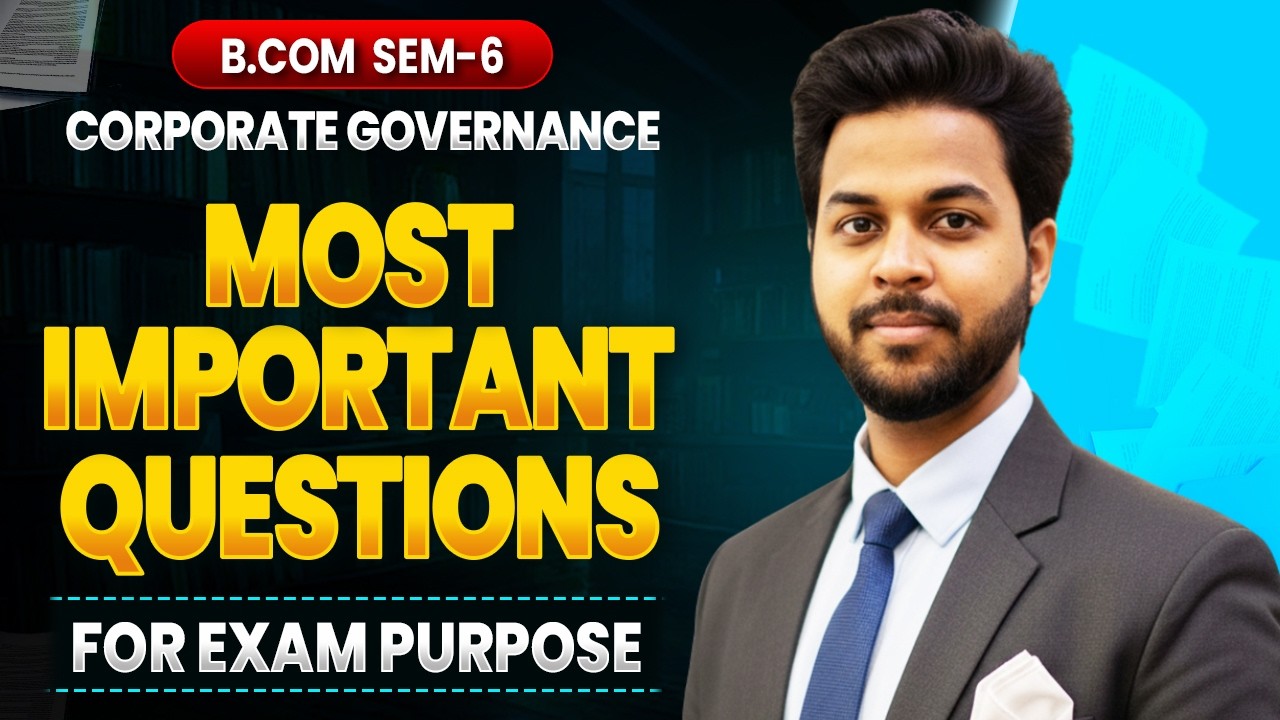 Corporate Governance Important Question | Most Important Question | BCom Sem 2 (P/H) | By Ajay Sir