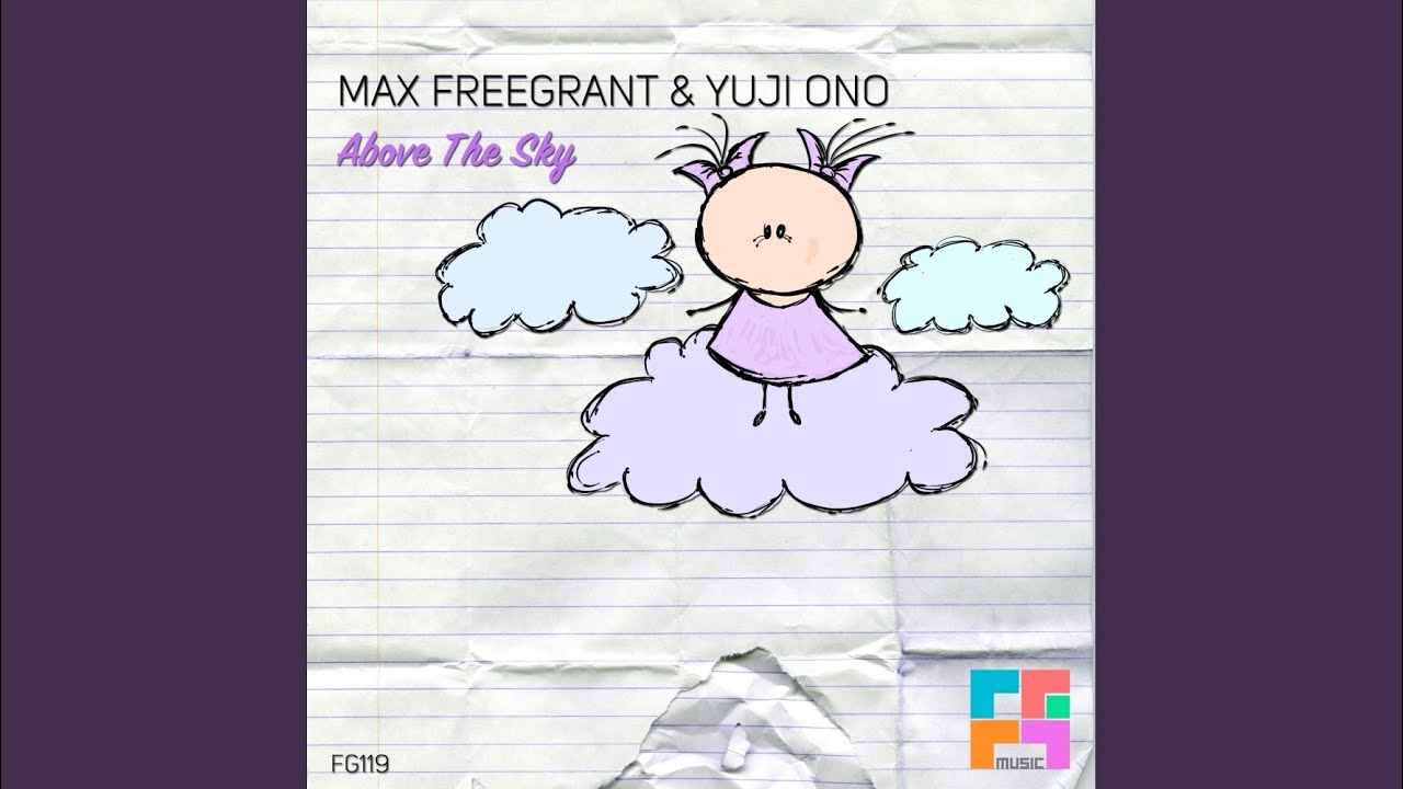 Above The Sky (Original Mix)
