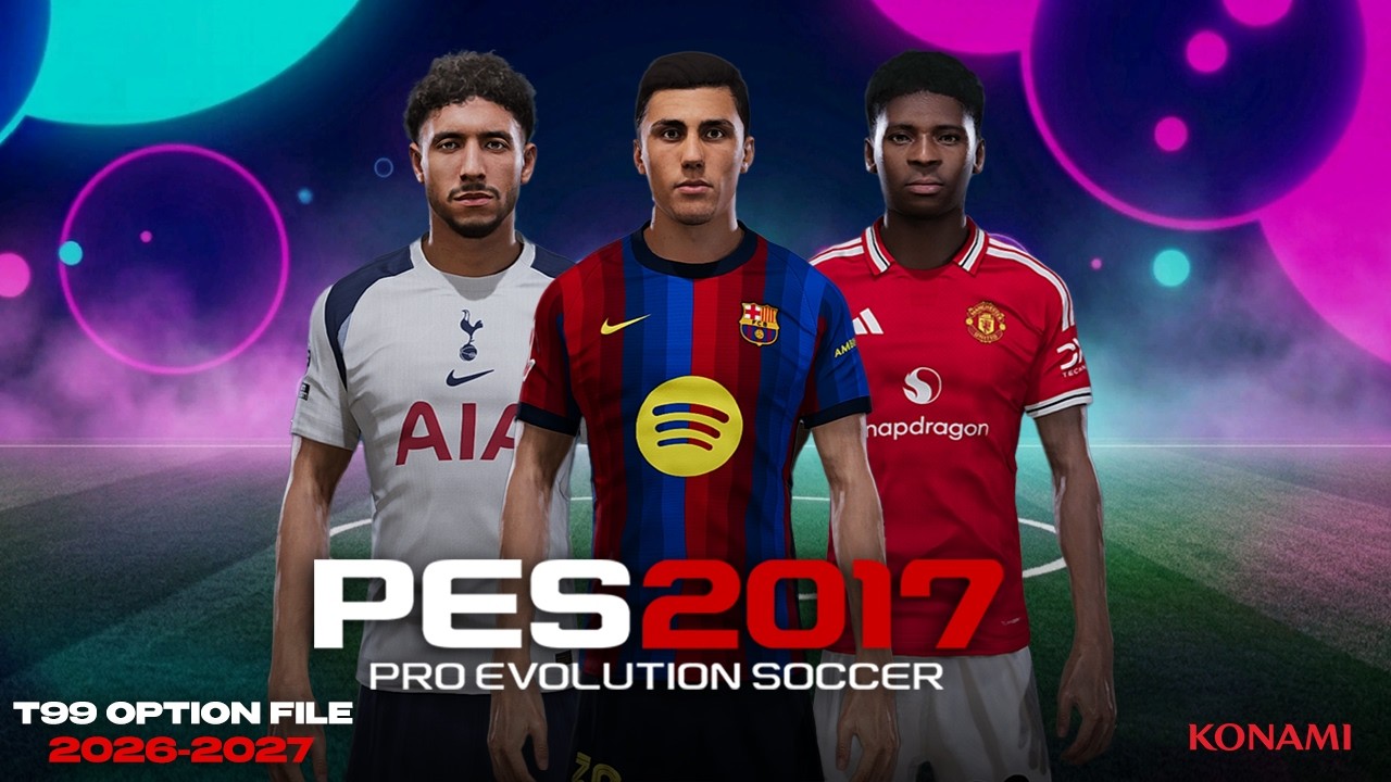 PES 2017 NEW T99 PATCH OPTION FILE SEASON 2027