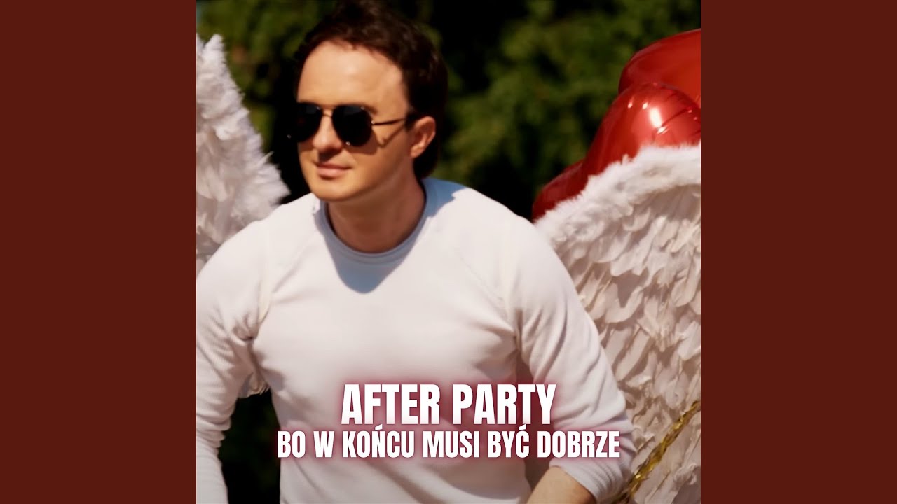 Bo w końcu musi być dobrze