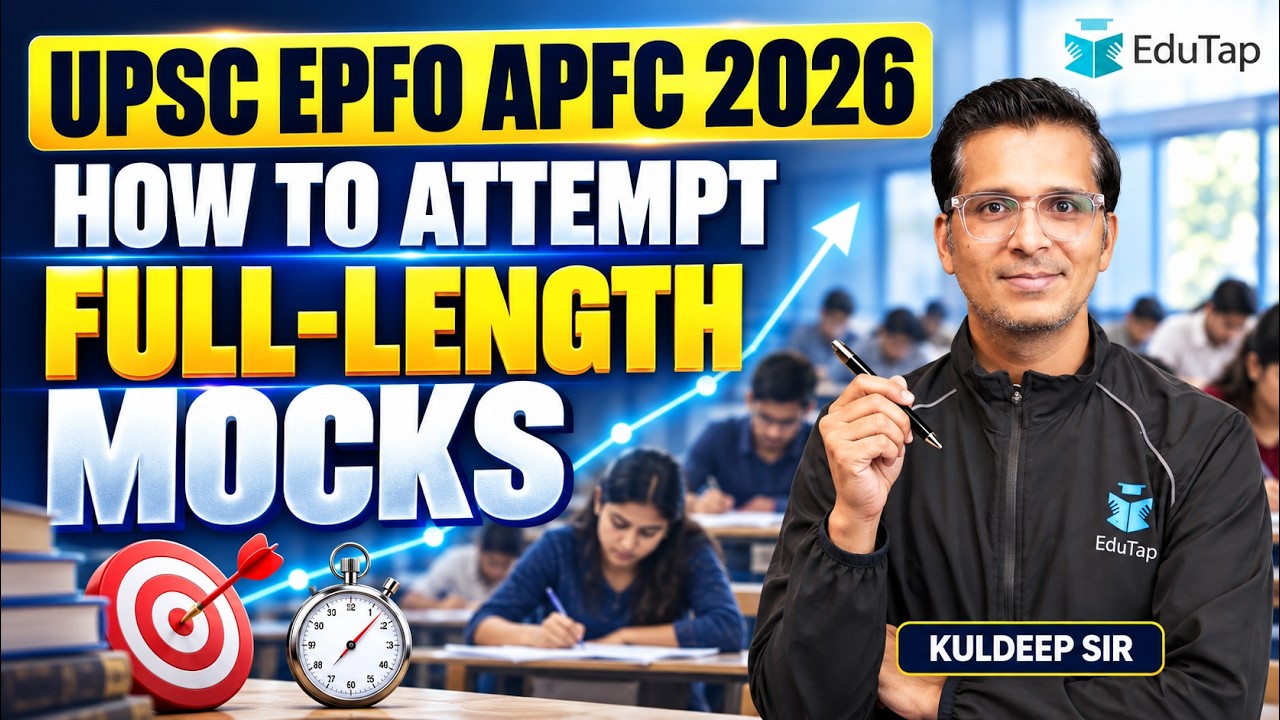 UPSC EPFO APFC 2026: How to Attempt Full-Length Mock Tests