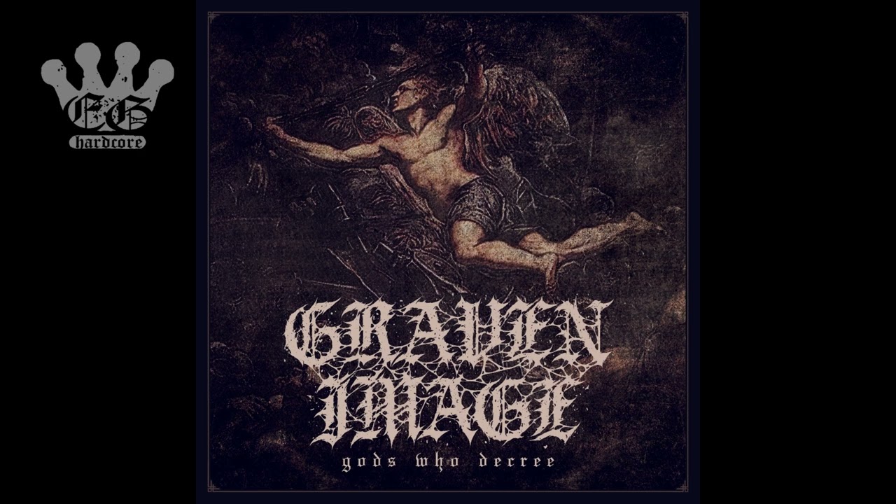 [EGxHC] Graven Image - Gods Who Decree - 2023 (Full EP)