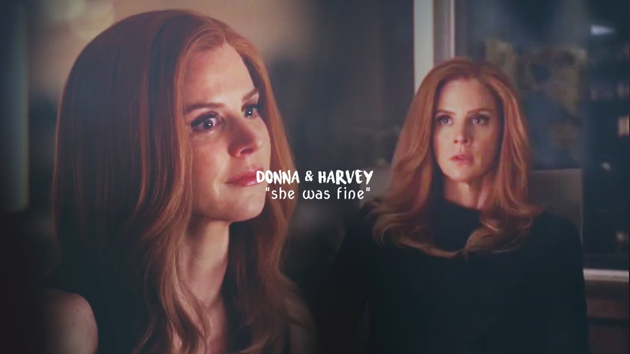 donna & harvey | she was fine [7x06]