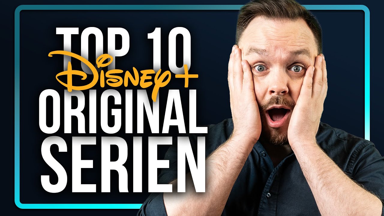 Meine TOP 10 Disney+ Original Serien | SerienFlash