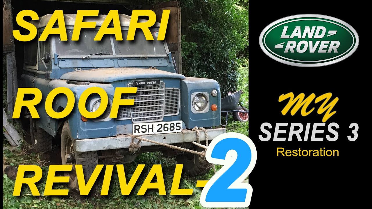 Land Rover Series 3 Restoration - Safari Roof Revival Pt 2 - Part 43